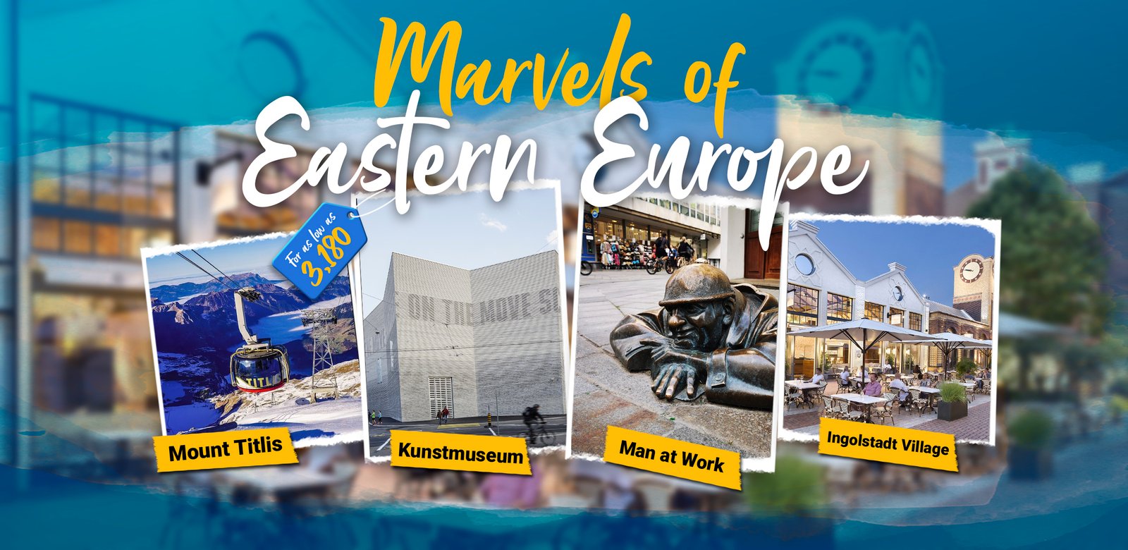 Marvels of Eastern Europe May